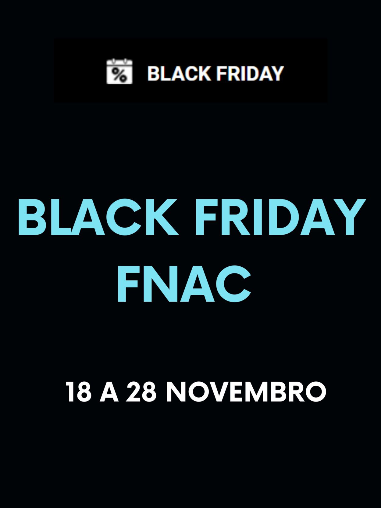 Folheto Fnac 18.11.2022 - 28.11.2022